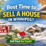 Best Time of Year to Sell a House in Winnipeg